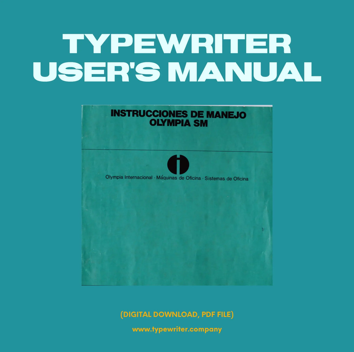 Instruction Manual for Vintage Typewriter Olympia SM, PDF in Spanish - ElGranero Typewriter.Company